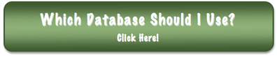 Which Database Should I Use? Click Here!